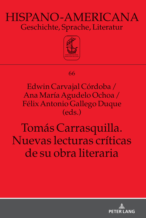 Tomás Carrasquilla. Nuevas lecturas críticas de su obra literaria