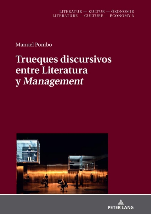 Trueques discursivos entre Literatura y «Management»