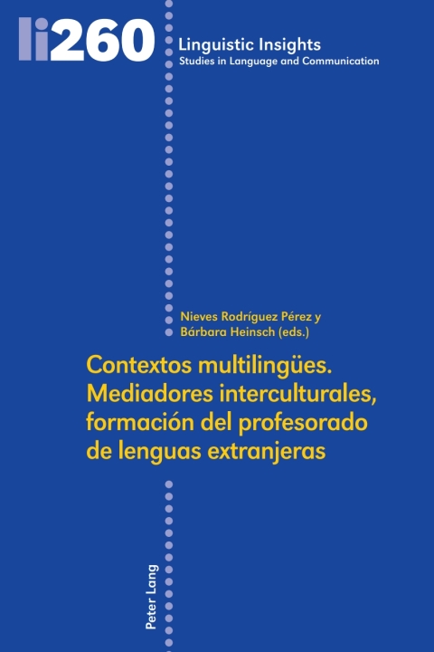 Contextos multilingües. Mediadores interculturales, formación del profesorado de lenguas extranjeras
