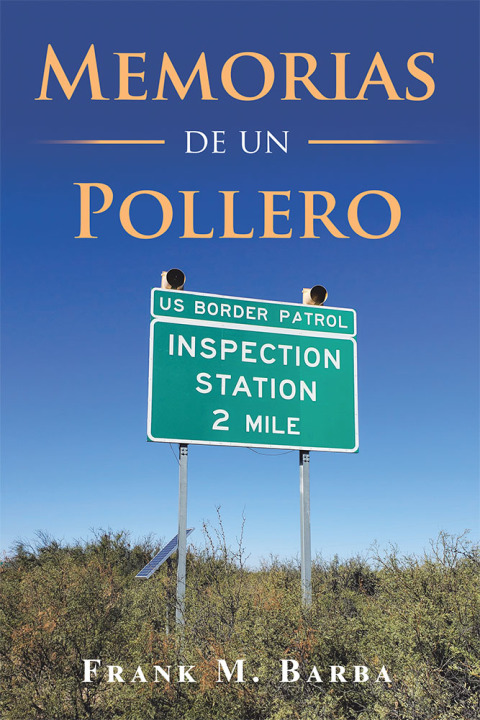 Memorias De Un Pollero