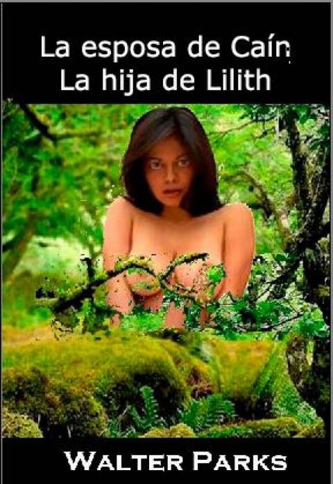 La esposa de Caín, La hija de Lilith