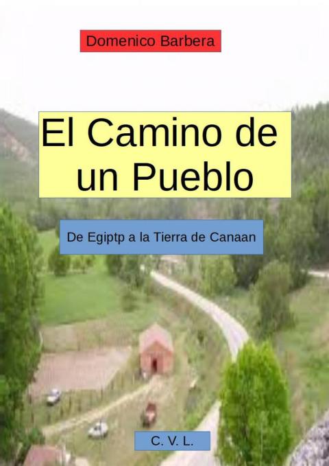El camino de un pueblo