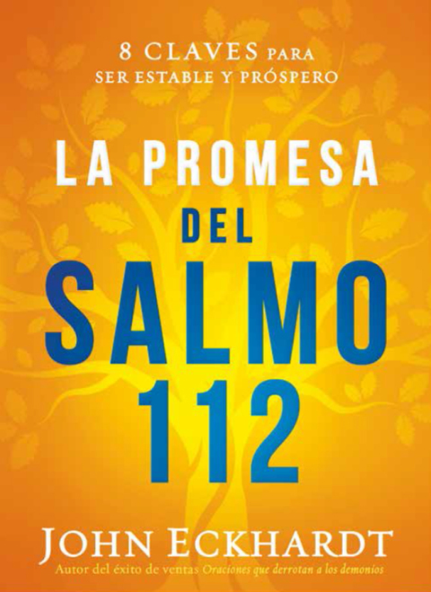 La promesa del Salmo 112 / The Psalm 112 Promise