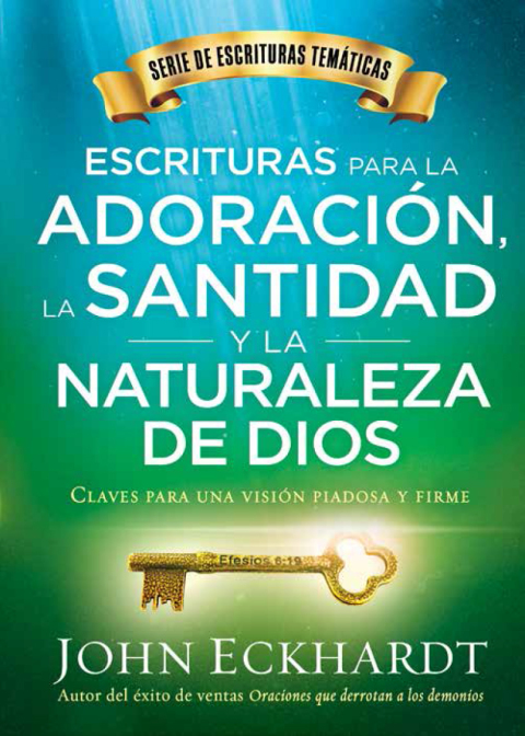 Escrituras para la adoración, la santidad y la naturaleza de Dios/Scriptures for Worship, Holiness, and the Nature of God