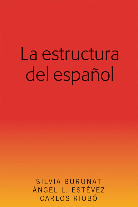 La estructura del español