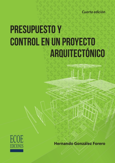 Presupuesto y control en un proyecto arquitectónico