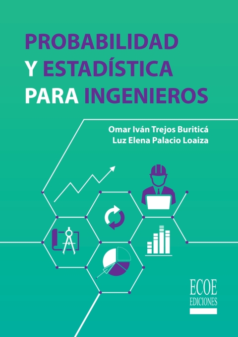 Probabilidad y estadística para ingenieros