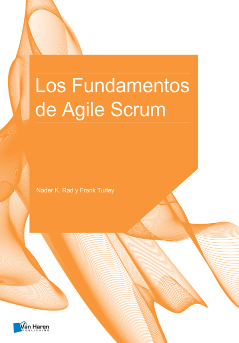 Los Fundamentos de Agile Scrum