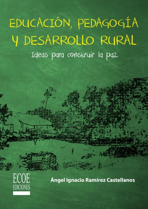 Educación, pedagogía y desarrollo rural