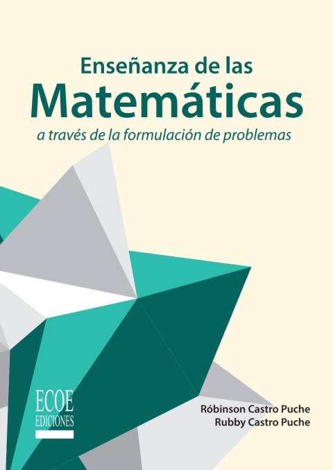 Enseñanza de las matemáticas a través de la formulación de problemas