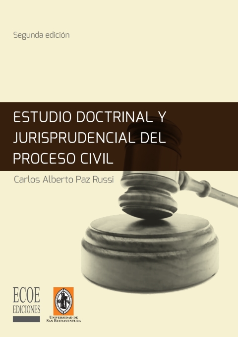 Estudio doctrinal y jurisprudencial del proceso civil