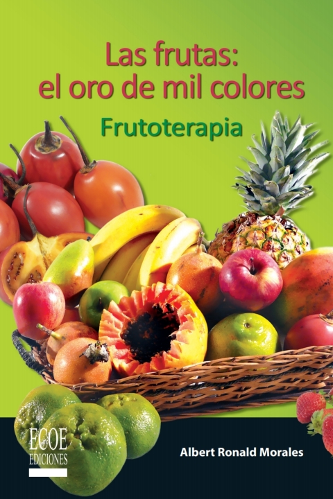 Frutas: El oro y mil colores