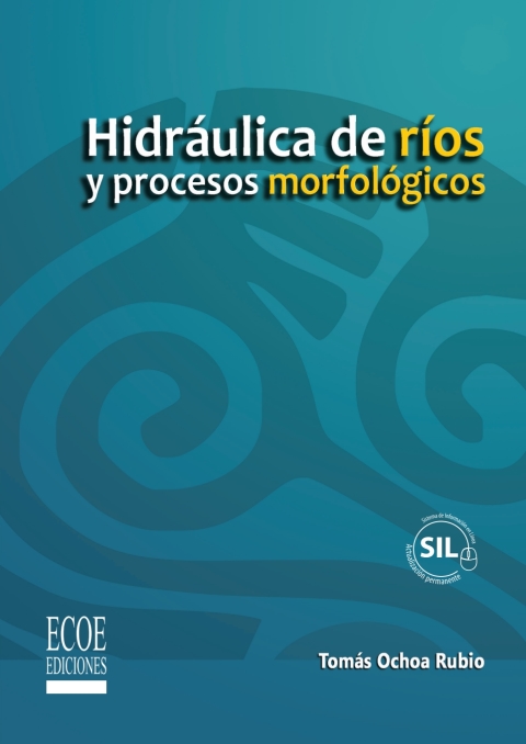 Hidráulica de ríos y procesos morfológicos