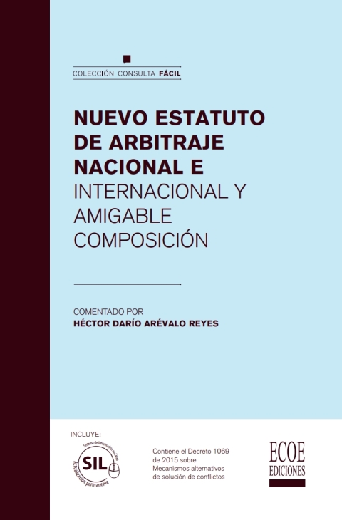 Nuevo estatuto de arbitraje nacional e internacional y amigable composición