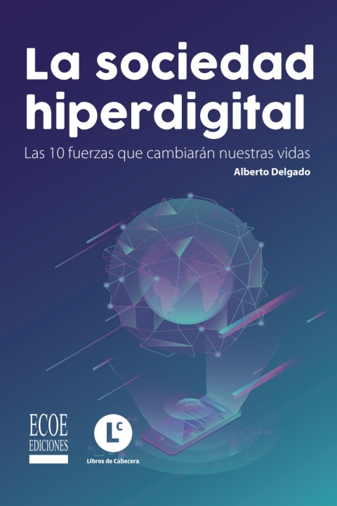 La sociedad hiperdigital