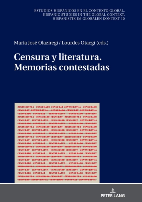Censura y Literatura. Memorias Contestadas