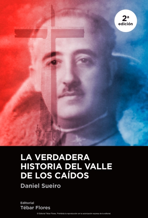 La verdadera historia del Valle de los Caídos