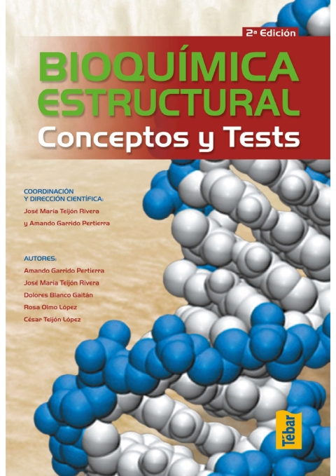 Bioquímica estructural. Conceptos y test