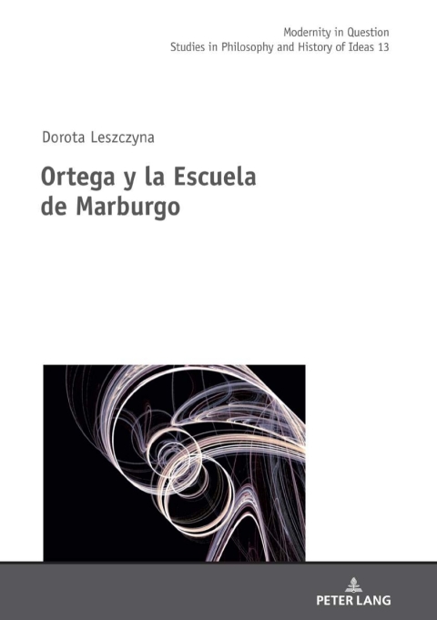 Ortega y la Escuela de Marburgo