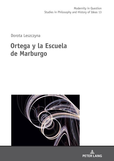 Ortega y la Escuela de Marburgo